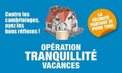 oprération tranquillité vacances